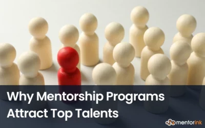 attracting top talents, top talent, hrtech, mentoring software, mentorship programs, hr news, Why Mentorship Programs Attract Top Talents