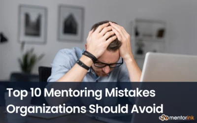 mentoring mistakes, mentoring program mistakes, mentorship program mistakes