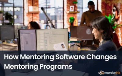 How Mentoring Software Changes Mentoring Programs, mentoring program improving