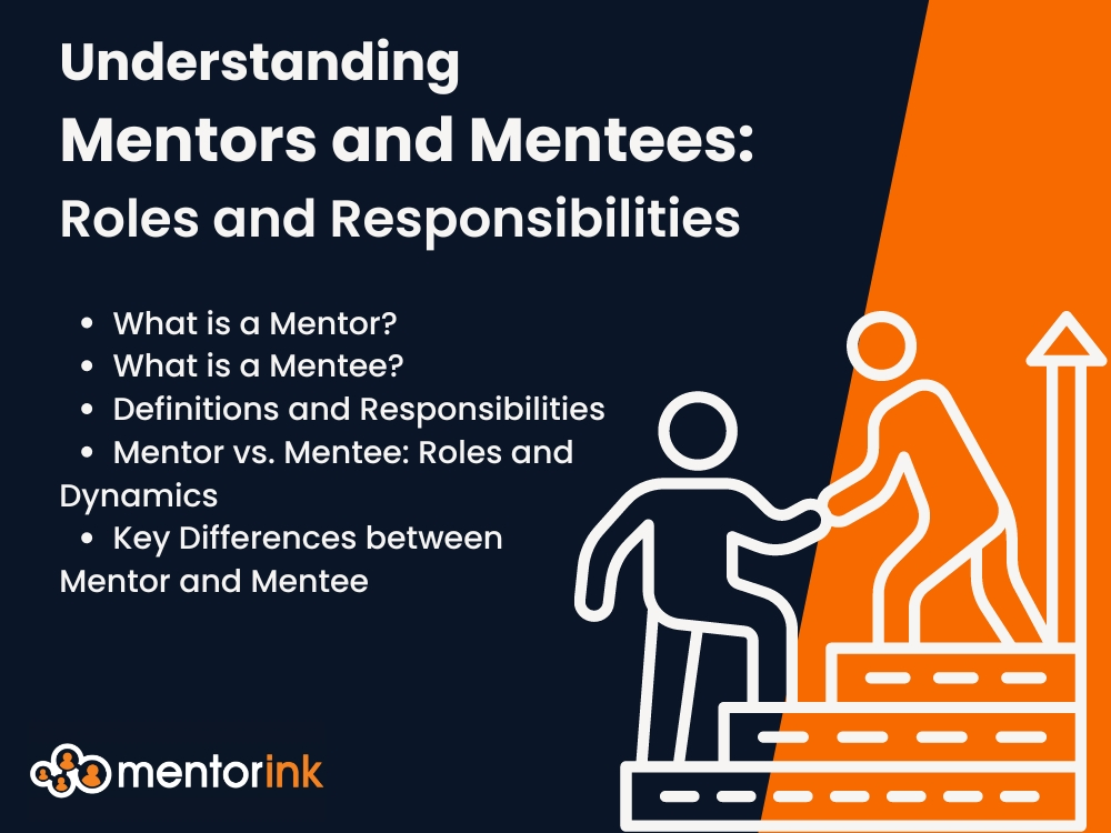 Understanding Mentors and Mentees: Roles and Responsibilities,