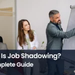 job shadowing, what is job shadowing, job shadow