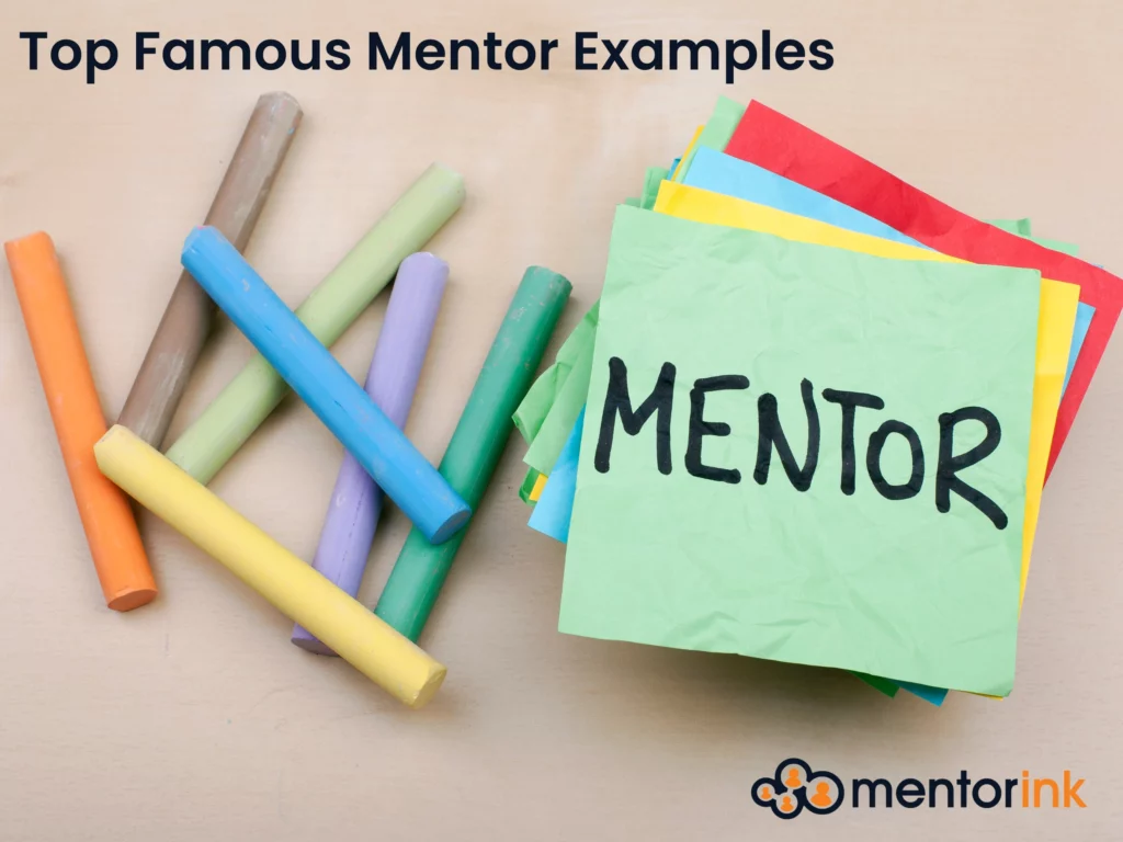 top famous mentor examples, famous mentors, famous mentor, mentor examples