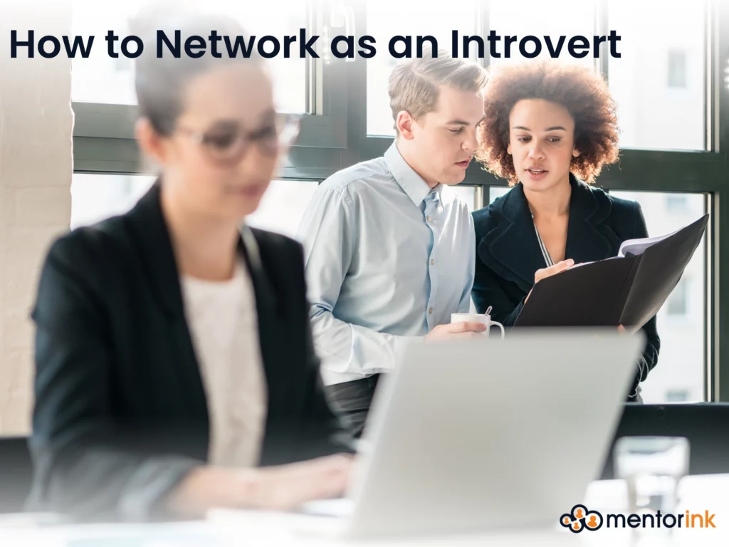 introvert, introvert network, how to network as an introvert