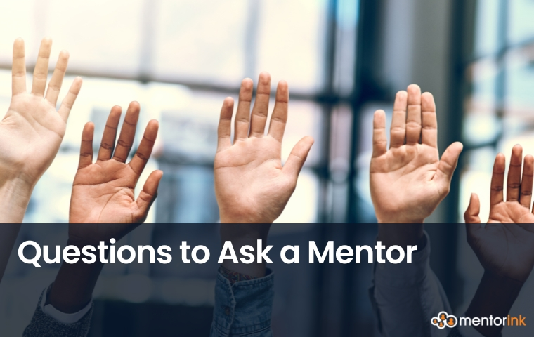 questions to ask a mentor, questions to mentor, mentee, mentor