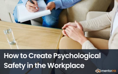 How to Create Psychological Safety in the Workplace, Psychological Safety