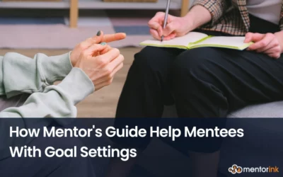 mentor's guide, mentor guide, mentee, mentor mentee, mentorship, goal setting